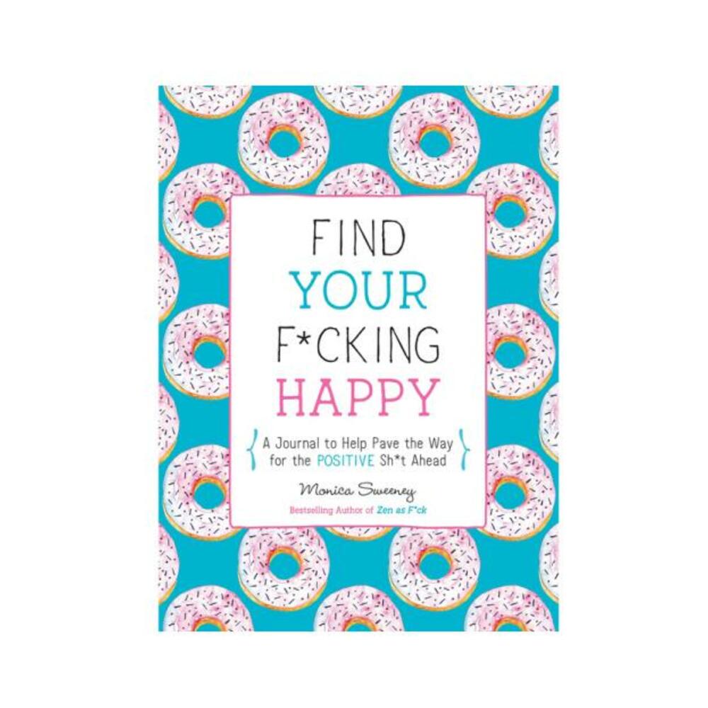 Find Your F*cking Happy