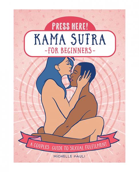 Press Here! Kama Sutra For Beginners Book